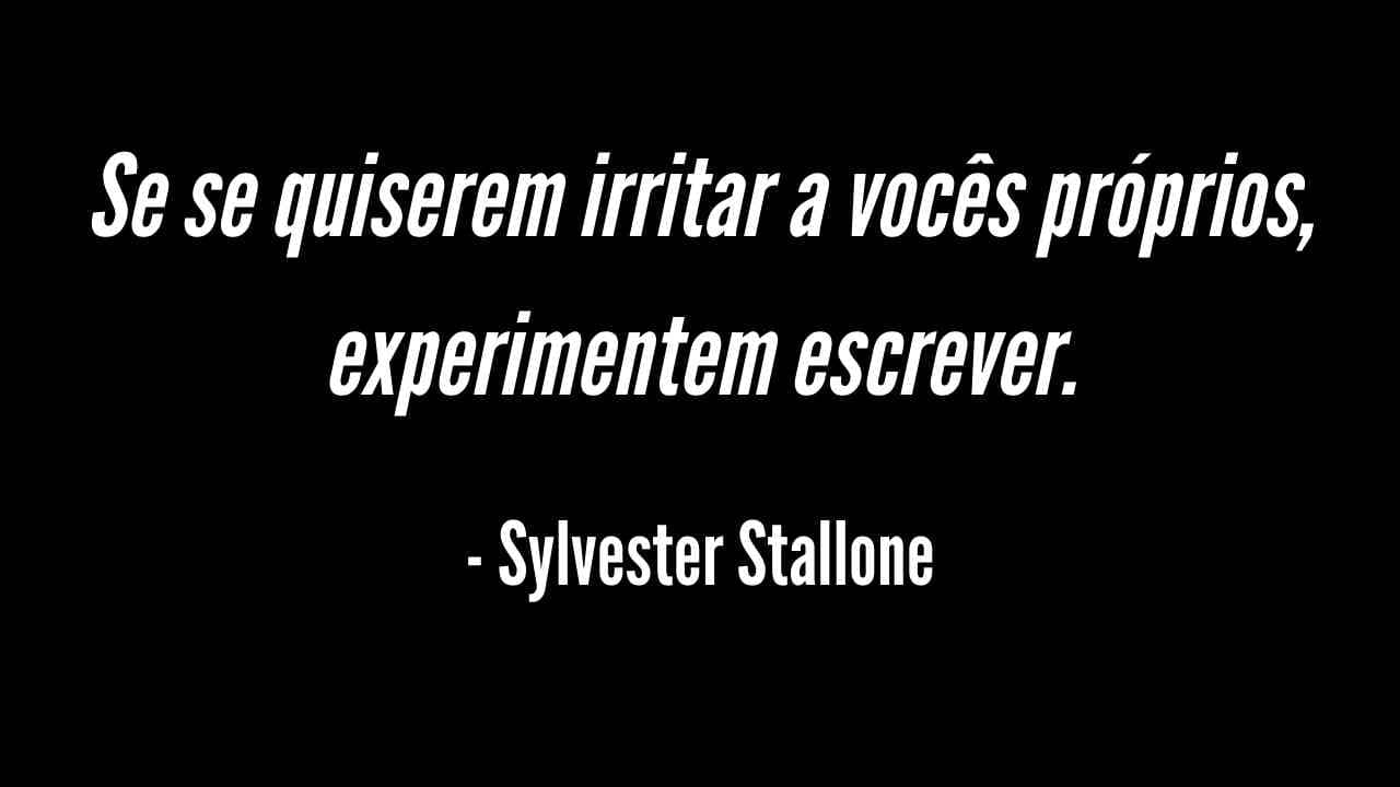 Citação de Sylvestor Stallone